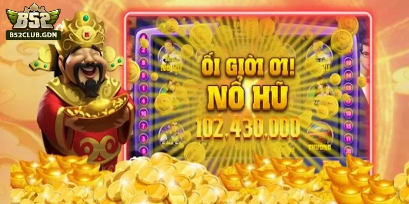 Cảnh giác với những rủi ro khi chơi game nổ hũ B52